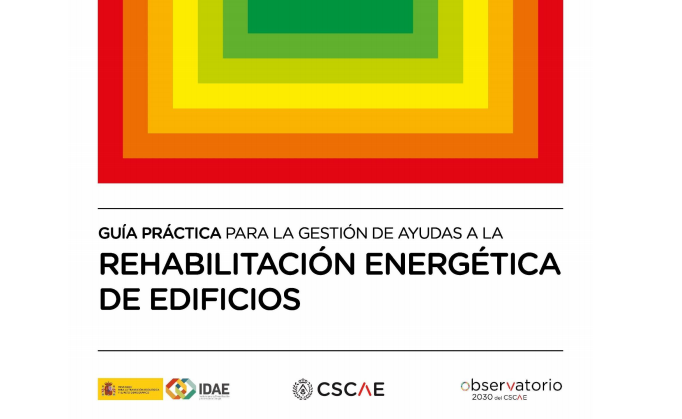 Guía práctica para la gestión de ayudas a la rehabilitación energética de edificios  